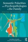 Valeria Ugazio - Semantic Polarities and Psychopathologies in the Family