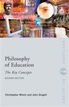 John Gingell, John (University of Northampton Gingell, John Winch Gingell, Christopher Winch - Philosophy of Education