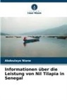 Abdoulaye Niane - Informationen über die Leistung von Nil Tilapia in Senegal