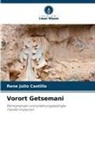 Rene Julio Castillo - Vorort Getsemani