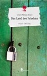 Coralie Melissa-Imani - Das Land des Friedens. Life is a Story - story.one