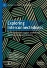 Jan Engberg, Katja Gorbahn, Erla Hallsteinsdóttir - Exploring Interconnectedness