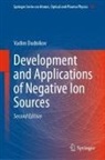 Vadim Dudnikov - Development and Applications of Negative Ion Sources