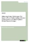 Anonym, Anonymous - Enhancing Science Performance. The Impact of Tutors' Understanding of Science Characteristics in Northern Uganda's Primary Teacher Colleges