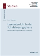 Anna Neubauer - Leseunterricht in der Schuleingangsphase