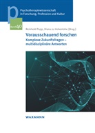 Reinhold Popp, zu Hohenlohe, Diana zu Hohenlohe - Vorausschauend forschen