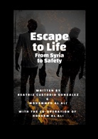 Mohammed Al Ali, Beatriz Custodio Gonzalez - Escape to Life