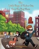 Jay Bua, Ralph Pope - The Little Dogs of Tudor City Save the Dog Show