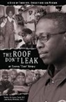 Tommie "Ttop" Rivers, M. S. Sonya Carey, Sonya Carey, Debra Warner, Psy. D. Debra Warner - The Roof Don't Leak