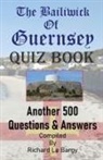 Richard Le Bargy - The Bailiwick Of Guernsey QUIZ BOOK