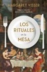 Margaret Visser - Los rituales en la mesa