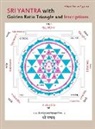 Ashwini Kumar Aggarwal - Sri Yantra with Golden Ratio Triangle and Inscriptions