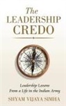Col Shyam Vijaya Sm - The Leadership Credo