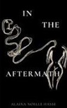 Alaina Hasse - In The Aftermath
