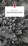 Sabine Hartmann - Schicksalhafte Herzen. Life is a Story - story.one