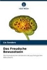 Lia Sanders - Das Freudsche Bewusstsein