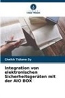 Cheikh Tidiane Sy - Integration von elektronischen Sicherheitsgeräten mit der AIO BOX