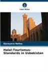 Djurayeva Nafisa - Halal-Tourismus-Standards in Usbekistan