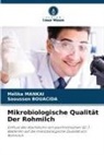 Saoussen Bouacida, Mélika Mankai - Mikrobiologische Qualität Der Rohmilch