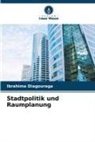 Ibrahima Diagouraga - Stadtpolitik und Raumplanung