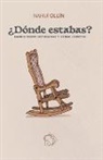 Nahuí Ollín - ¿Dónde estabas?