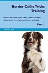 Training Central - Border Collie Tricks Training Border Collie Tricks & Games Training Tracker & Workbook. Includes