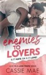 Cassie Mae - Enemies to Lovers