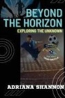 Adriana Shannon - Beyond the Horizon