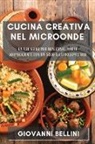 Giovanni Bellini - Cucina Creativa nel Microonde