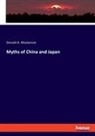 Donald A. Mackenzie - Myths of China and Japan