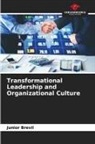 Junior Brevil - Transformational Leadership and Organizational Culture