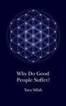 Yaya Sillah - Why Do Good People Suffer?
