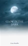 Grace Bonallie - Glow In The Dark