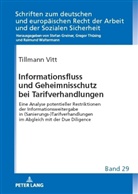 Tillmann Vitt, Stefan Greiner - Informationsfluss und Geheimnisschutz bei Tarifverhandlungen