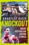 GRANTLEE KIEZA - Knockout