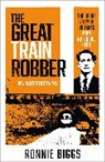 Chris Pickard - The Great Train Robber: My Autobiography