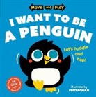 Children's Books, Pintachan, Oxford Children's Books, Oxford Children''s Books, Oxford Pintachan Children''s Books, Pintachan... - Move and Play: I Want to Be a Penguin