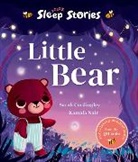 Cordingley, Sarah Cordingley, Nair, Kamala Nair, Nair Kamala - Sleep Stories: Little Bear