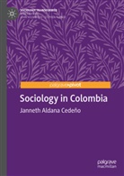 Janneth Aldana Cede&ntilde;o - Sociology in Colombia