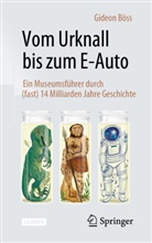 Böss, Gideon Böss - Vom Urknall bis zum E-Auto