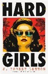 J Robert Lennon, J. Robert Lennon - Hard Girls