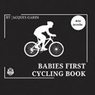Jacques Garin - Baby's First Cycling Book