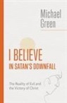 Michael Green - I Believe in Satan's Downfall