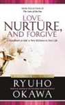 Ryuho Okawa - Love, Nurture, and Forgive