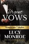 Lucy Monroe - URGENT VOWS