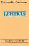 Samuel Schultz, Samuel J. Schultz - Leviticus- Everyman's Bible Commentary