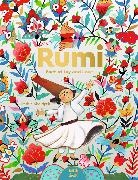 Rashin Kheiriyeh, Rumi, Rumi - Rumi-Poet of Joy and Love