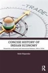 Rohit Majumdar - Concise History of Indian Economy