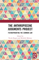 Nicole Maloney Rogers, Michelle Maloney, Maloney Michelle, Nicole Rogers, Rogers Nicole - Anthropocene Judgments Project