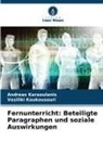 Andreas Karaoulanis, Vasiliki Koukousouri - Fernunterricht: Beteiligte Paragraphen und soziale Auswirkungen
